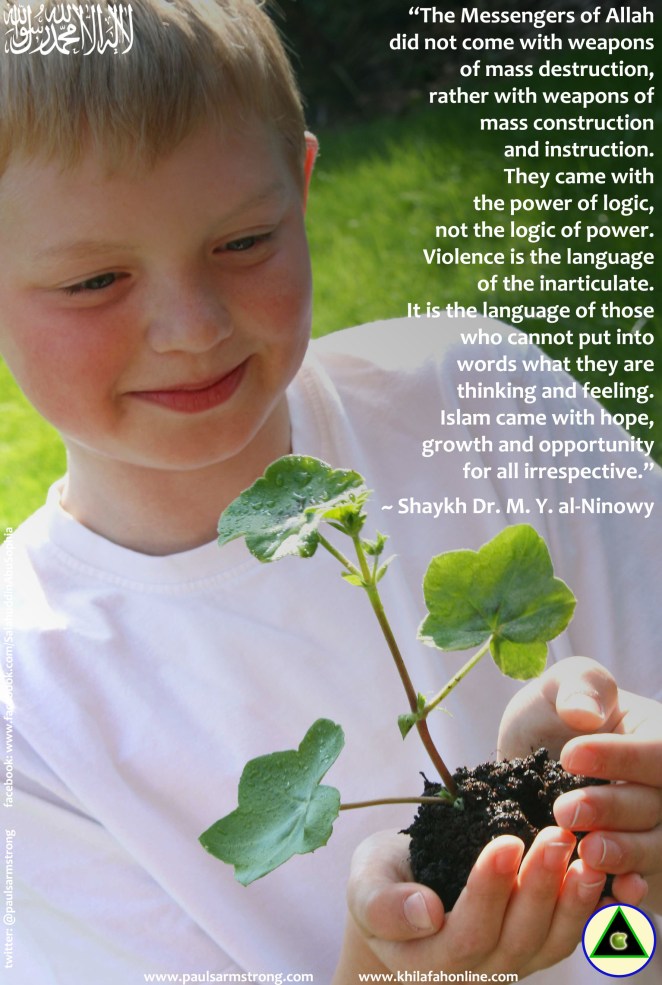 The Messengers of Allah did not come with weapons of mass destru