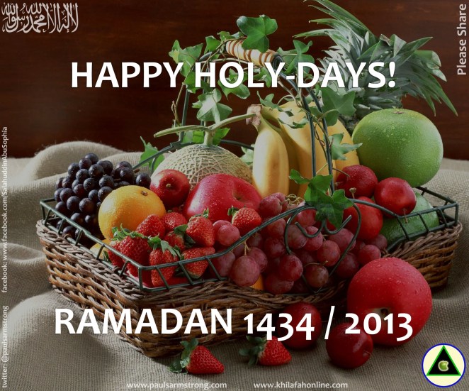 Happy Holy-days - Ramadan 2013