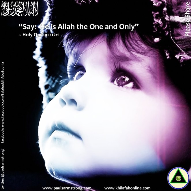 Say: He is Allah the One and Only