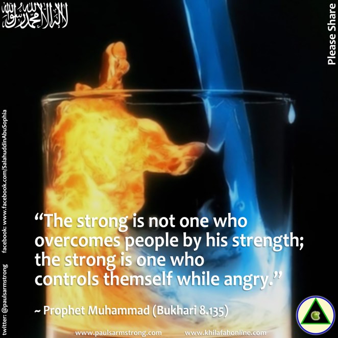The strong is one who controls themself while angry - Prophet Mu