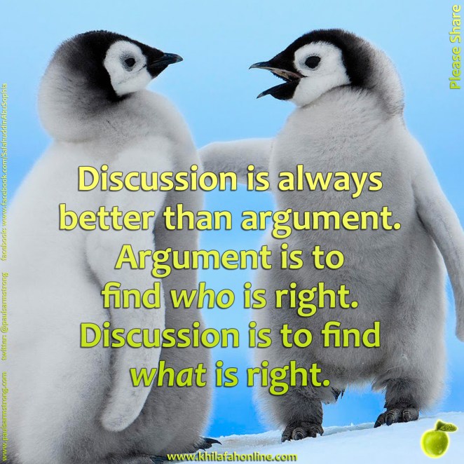 Discussion is always better than argument