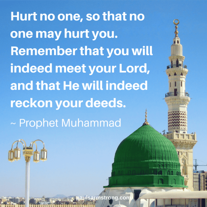 muhammad-hurt-no-one-so-that-no-one-may-hurt-you